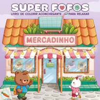SUPER FOFOS: LIVRO DE COLORIR ADULTO CUTE & COMFY - SUCESSO DO TIKTOK