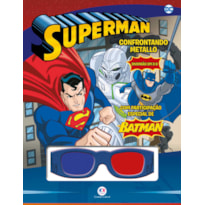 SUPER-HOMEM - CONFRONTANDO METALLO