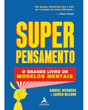 Super Pensamento: O Grande Livro dos Modelos Mentais