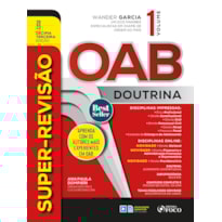 SUPER REVISÃO OAB - DOUTRINA COMPLETA - 13ª ED - 2023 - VOL 1