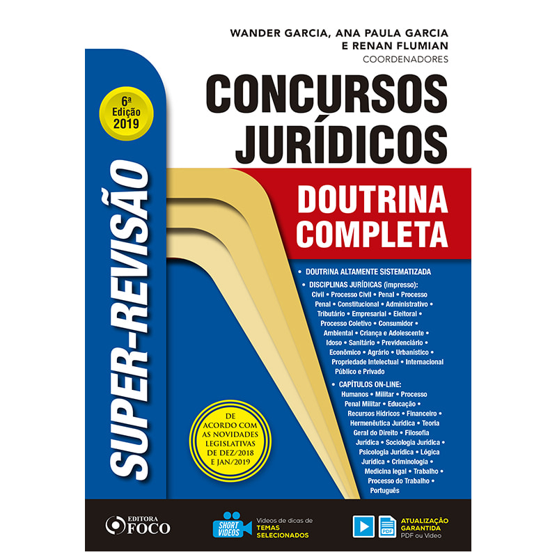 SUPER-REVISÃO PARA CONCURSO JURÍDICO - DOUTRINA COMPLETA - 6ª EDIÇÃO - 2019