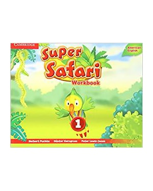 SUPER SAFARI AMERICAN ENGLISH 1 WB - 1ST ED