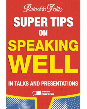 SUPER TIPS ON SPEAKING WELL IN TALKS AND PRESENTATIONS