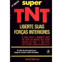 SUPER TNT -  LIBERTE SUAS FORCAS INTERIORES - 16