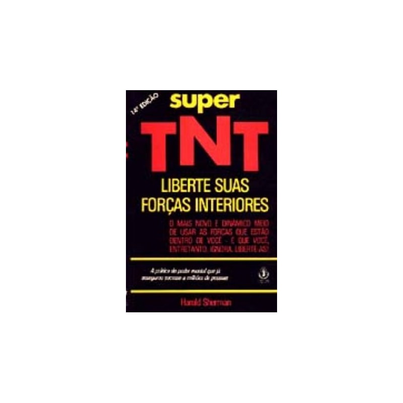SUPER TNT -  LIBERTE SUAS FORCAS INTERIORES - 16