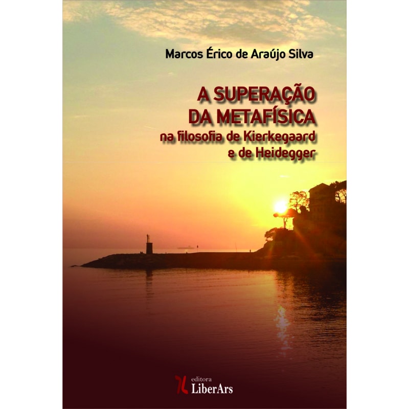 SUPERAÇÃO DA METAFÍSICA NA FILOSOFIA DE KIERKEGAARD E DE HEIDEGGER, A - AS TONALIDADES AFETIVAS STEMNINGER STIMMUNGEN COMO ARCHÉ DA FILOSOFIA PATHOS DO FILOSOFAR