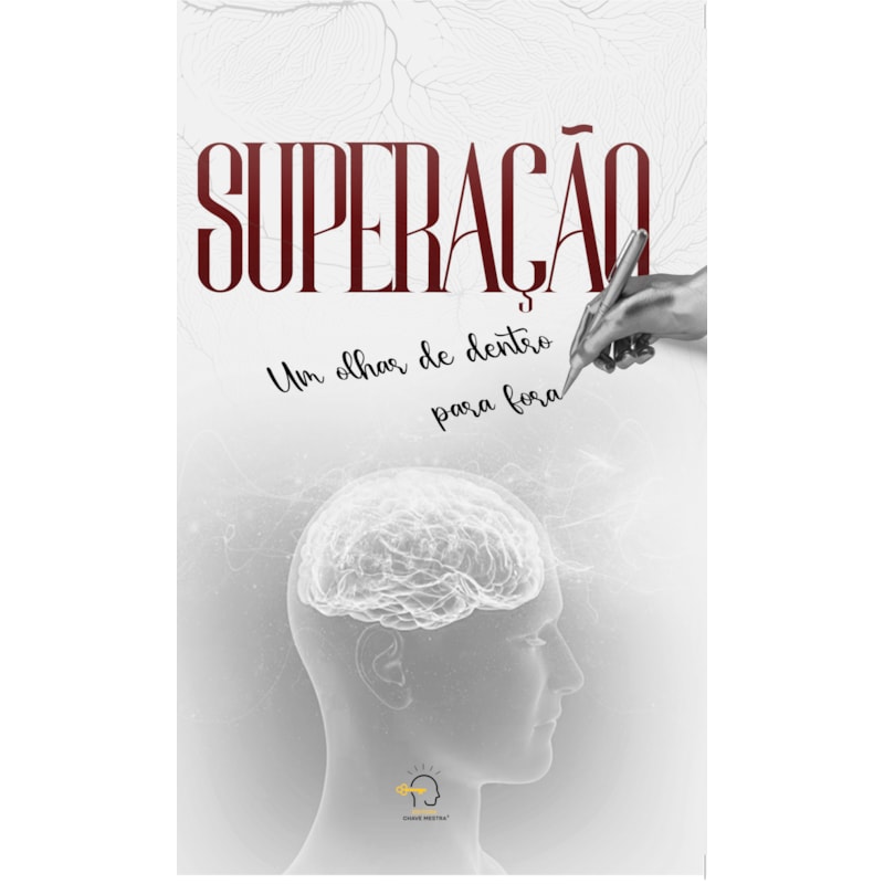 Superação: um olhar de dentro para fora