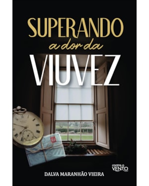 Superando a dor da viuvez
