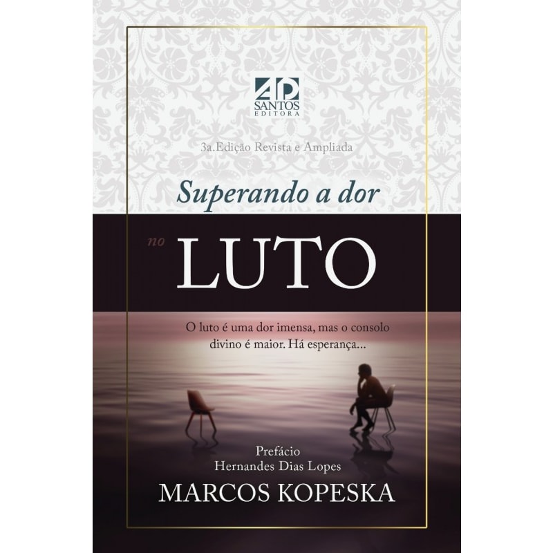 SUPERANDO A DOR NO LUTO