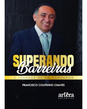 SUPERANDO BARREIRAS: A JORNADA DE UM SONHADOR