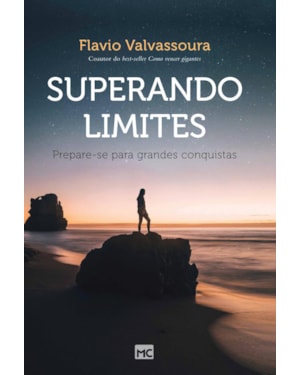 SUPERANDO LIMITES: PREPARE-SE PARA GRANDES CONQUISTAS
