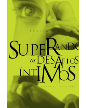 Superando os desafios íntimos