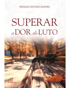 Superar a dor do luto