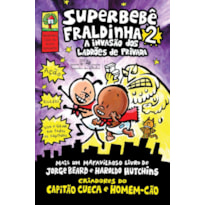 SUPERBEBÊ FRALDINHA 2: A INVASÃO DOS LADRÕES DE PRIVADA - VOL. 2