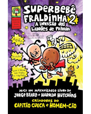 Superbebê fraldinha 2: a invasão dos ladrões de privada - vol. 2