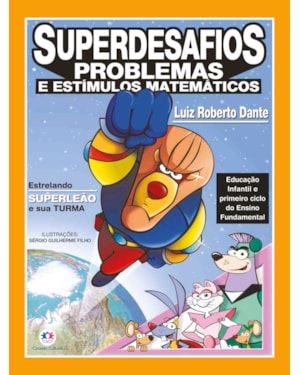 SUPERDESAFIOS - PROBLEMAS E ESTÍMULOS MATEMÁTICOS
