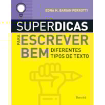 SUPERDICAS PARA ESCREVER BEM DIFERENTES TIPOS DE TEXTOS