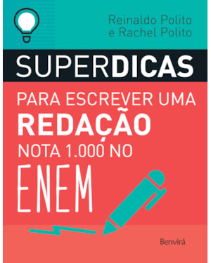SUPERDICAS PARA ESCREVER UMA REDAÇÃO NOTA 1000 NO ENEM