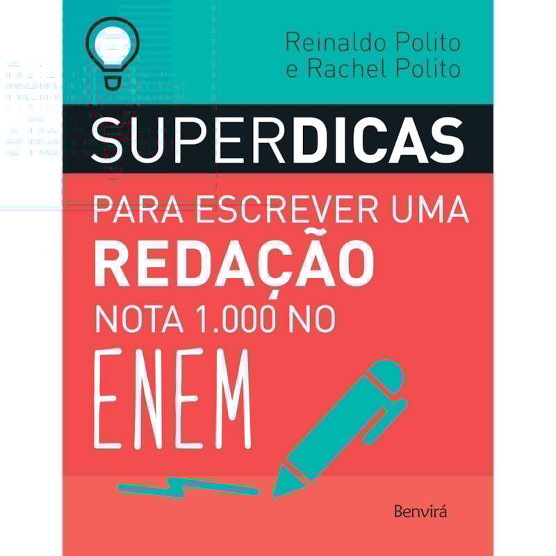 SUPERDICAS PARA ESCREVER UMA REDAÇÃO NOTA 1000 NO ENEM