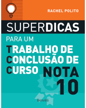 SUPERDICAS PARA UM TRABALHO DE CONCLUSÃO DE CURSO NOTA 10