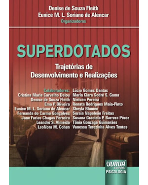 SUPERDOTADOS - TRAJETÓRIAS DE DESENVOLVIMENTO E REALIZAÇÕES