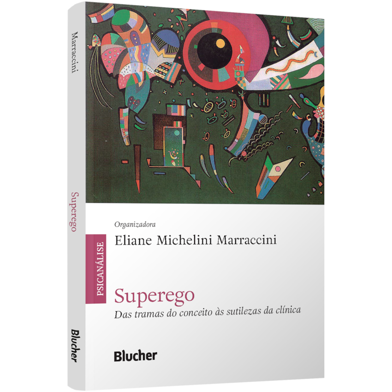 Superego: das tramas do conceito às sutilezas da clínica