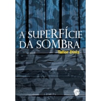 Superfície da sombra, A