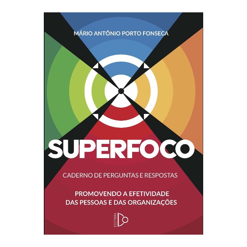 SUPERFOCO: CADERNO DE PERGUNTAS E RESPOSTAS