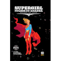 Supergirl: mulher do amanhã - edição de luxo