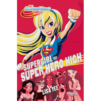 SUPERGIRL NA SUPER HERO HIGH