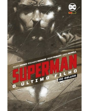 Superman: o último filho: dc deluxe