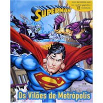 SUPERMAN - OS VILÕES DE METRÓPOLIS