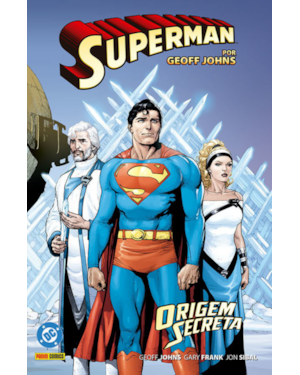 Superman por geoff johns vol. 01 - origem secreta
