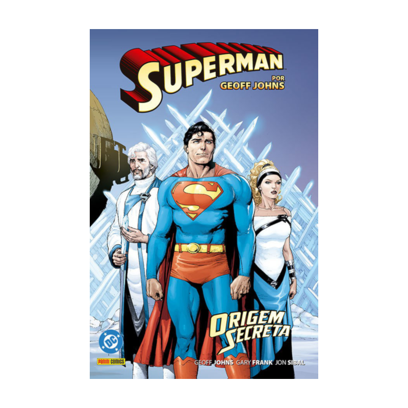 Superman por geoff johns vol. 01 - origem secreta