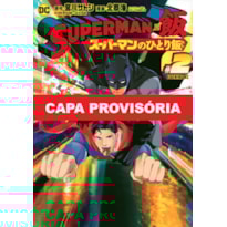 Superman vs comida - as refeições do homem de aço 02