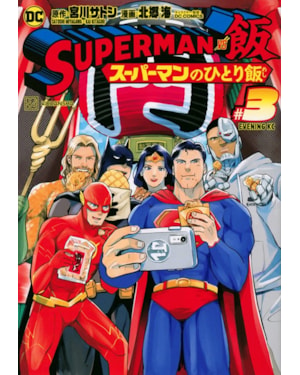 Superman vs comida - as refeições do homem de aço 03