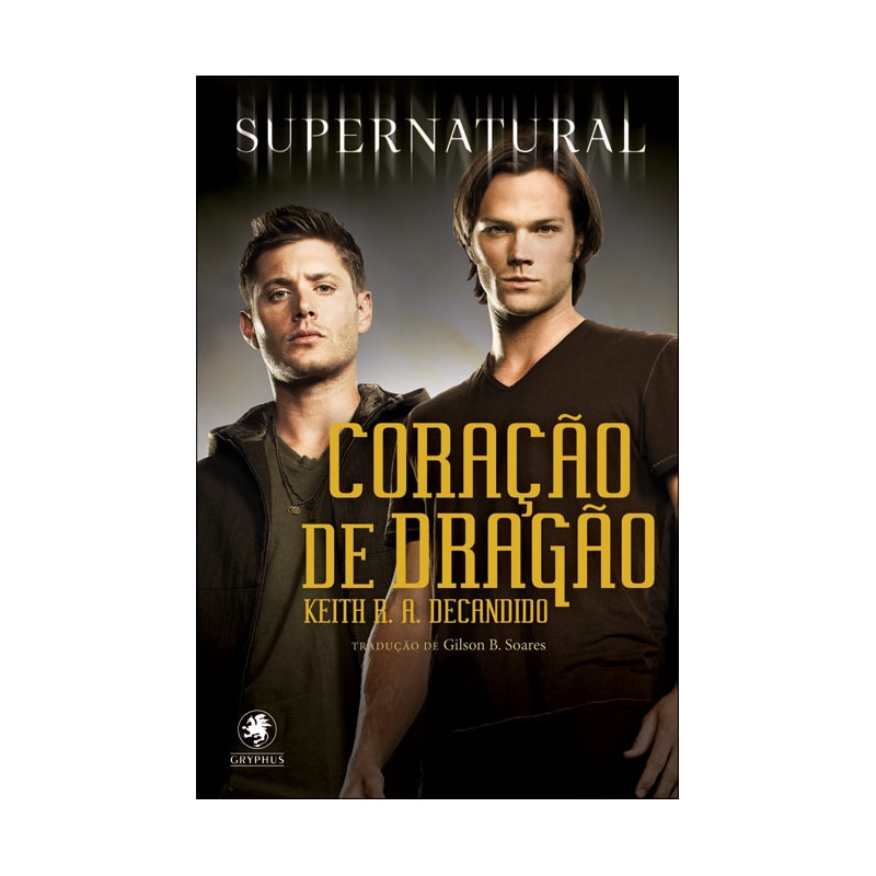 SUPERNATURAL - CORAÇÃO DO DRAGÃO