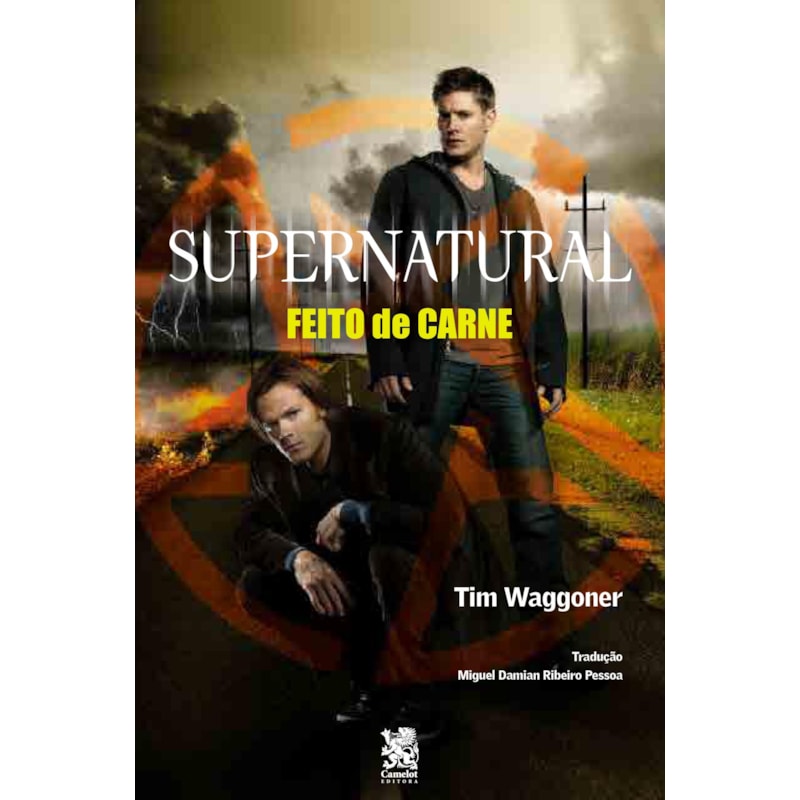 SUPERNATURAL: FEITO DE CARNE