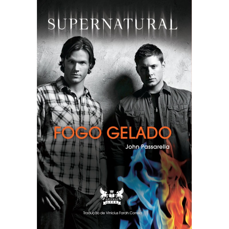 SUPERNATURAL - FOGO GELADO