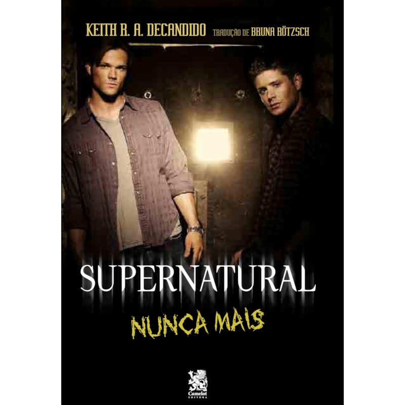 SUPERNATURAL: NUNCA MAIS
