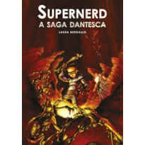 SUPERNERD - A SAGA DANTESCA