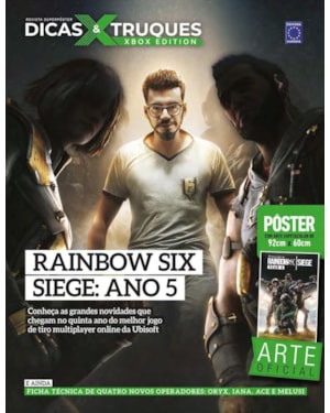 SUPERPÔSTER DICAS E TRUQUES XBOX EDITION - RAINBOW SIX SIEGE: ANO 5