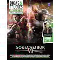 SUPERPÔSTER DICAS E TRUQUES XBOX EDITION - SOULCALIBUR VI