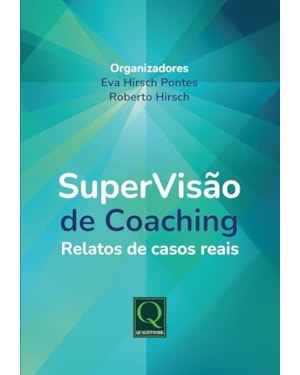 SuperVisão de Coaching: Relatos de Casos Reais