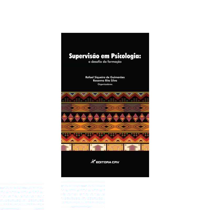 SUPERVISÃO EM PSICOLOGIA: O DESAFIO DA FORMAÇÃO