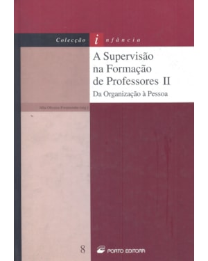 SUPERVISAO NA FORMACAO DE PROFESSORES, A - VOL. 02