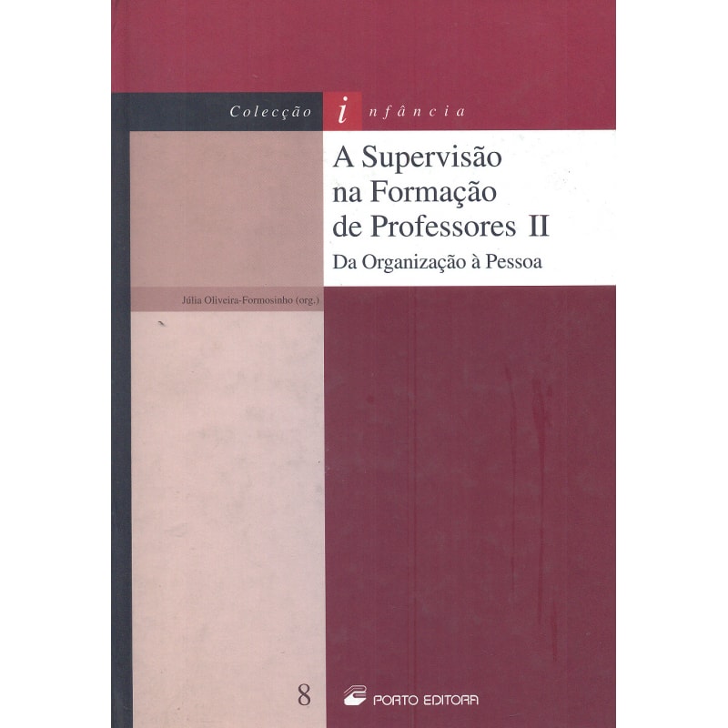 SUPERVISAO NA FORMACAO DE PROFESSORES, A - VOL. 02