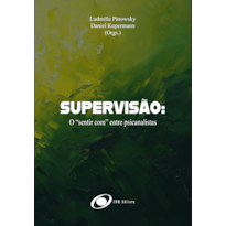 Supervisão: O "sentir com" entre psicanalistas