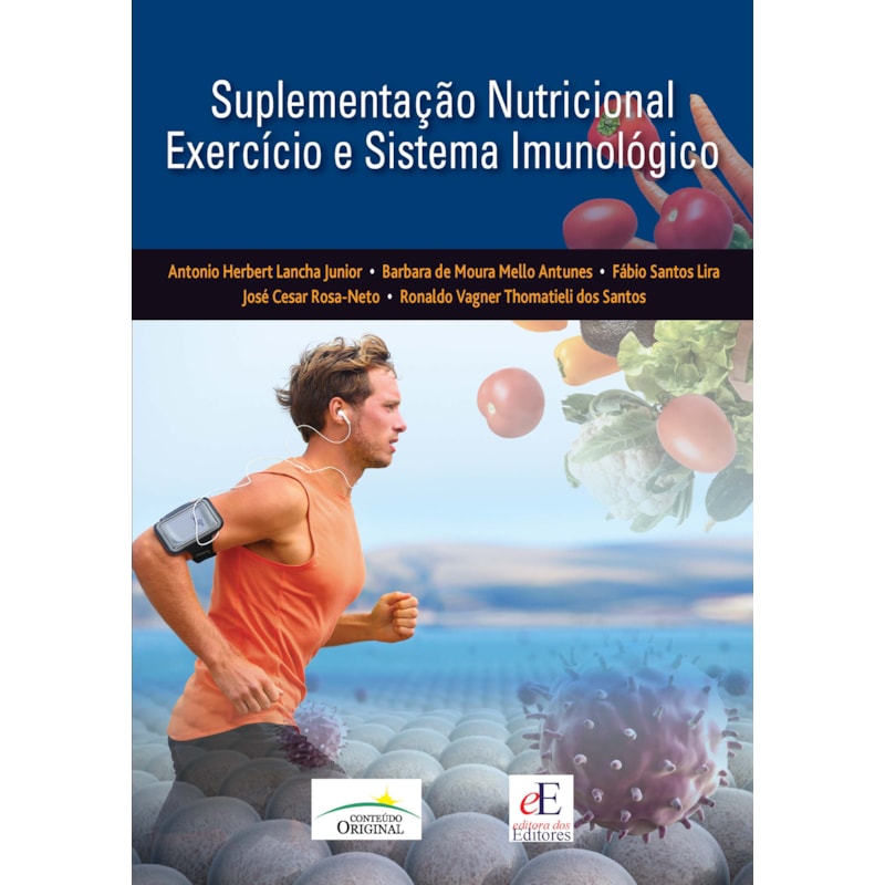 SUPLEMENTAÇÃO NUTRICIONAL EXERCÍCIO E SISTEMA IMUNOLÓGICO