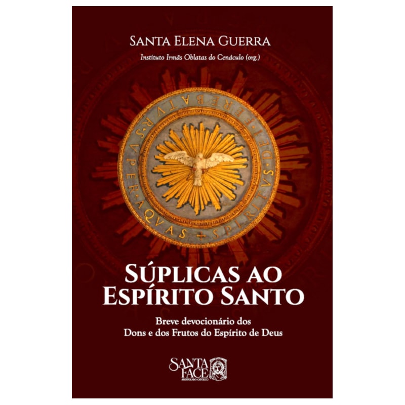 SÚPLICAS AO ESPÍRITO SANTO